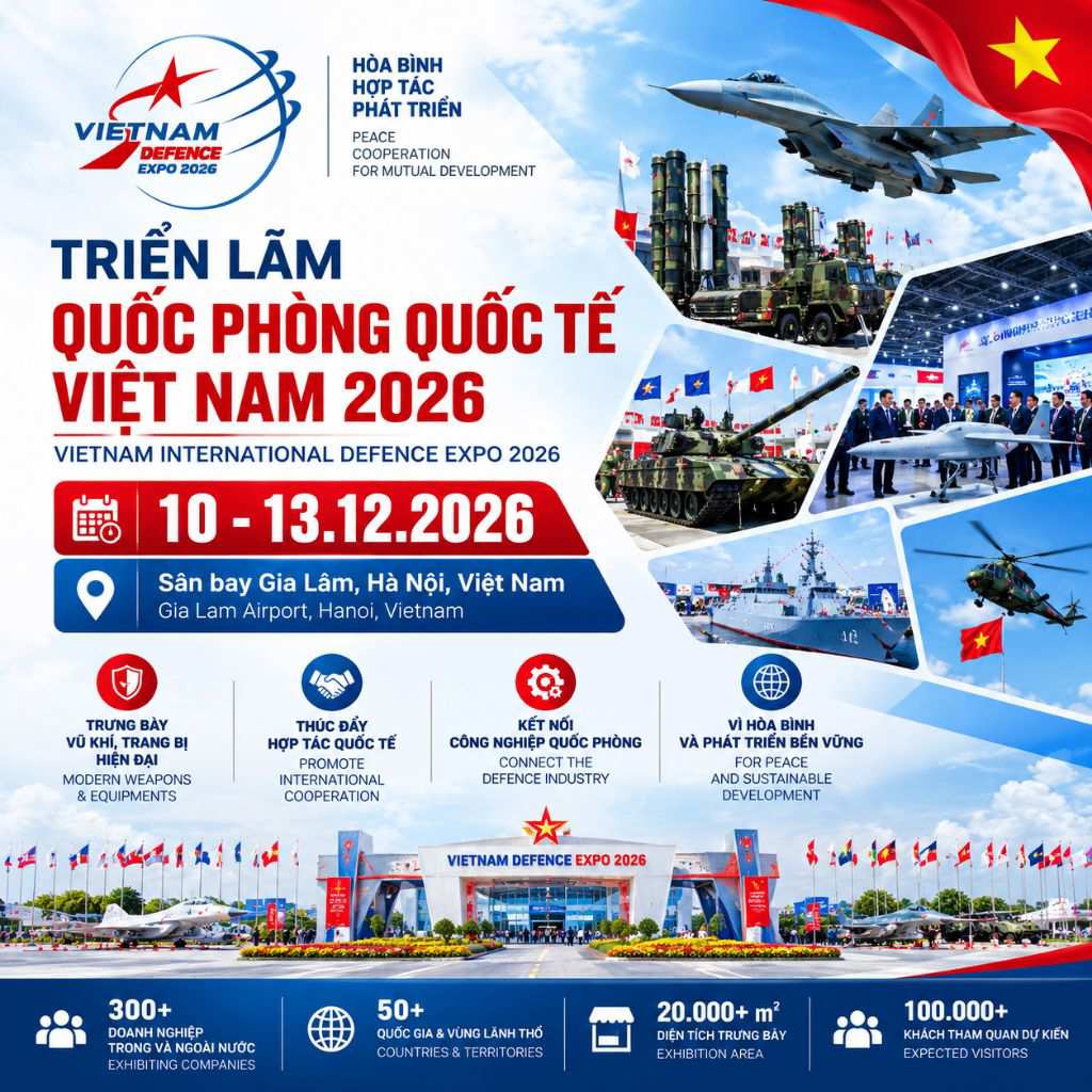 Vietnam Defence Expo 2026 | Triển lãm Quốc phòng Quốc tế Việt Nam&nbsp;